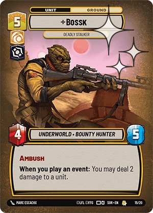 ⟡ Bossk, Deadly Stalker