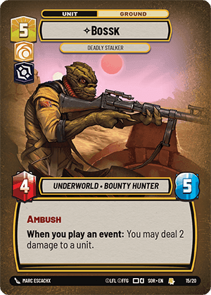 ⟡ Bossk, Deadly Stalker